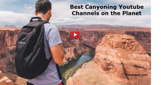 Top 15 Canyoning Youtube Channels to Follow in 2019