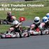 Top 40 Go-Kart Youtube Channels to Follow in 2019